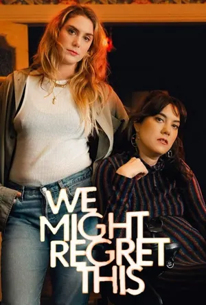 We Might Regret This Season 2 (Episode 1 – 4 Added)