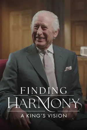 Finding Harmony: A King’s Vision (2026)