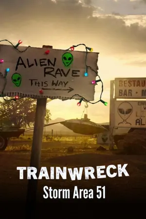 Trainwreck: Storm Area 51 Season 1 (Complete)