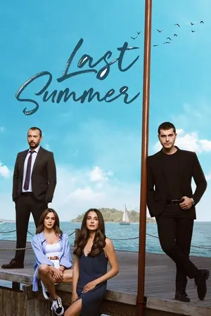 Son Yaz Season 1 (Complete) (Turkish Drama)