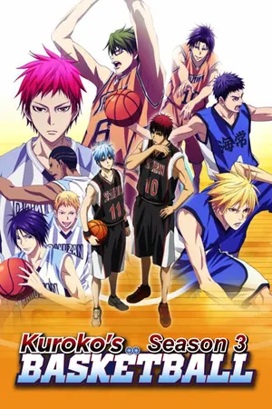 Kuroko’s Basketball Season 3 (Complete) (Anime)