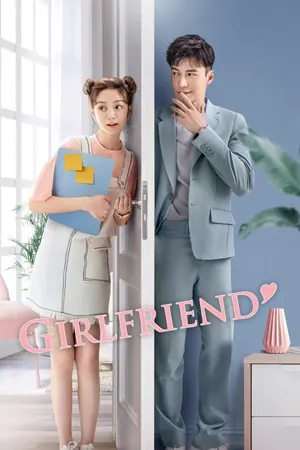 Girlfriend Season 1 (Complete) (Chinese Drama)