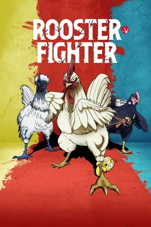 Rooster Fighter Season 1 (Complete) (Anime)