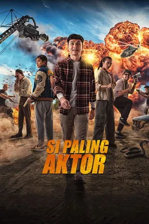Si Paling Aktor (2025) – Indonesian