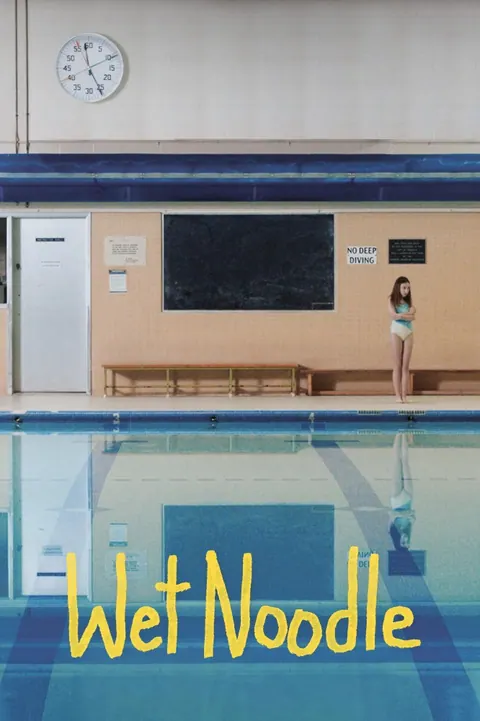 Wet Noodle (2024) poster