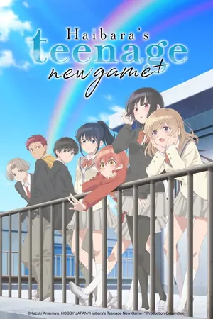 Haibara’s Teenage New Game+ Season 1 (Complete) (Anime)