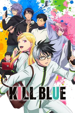 KILL BLUE Season 1 (Complete) (Anime)
