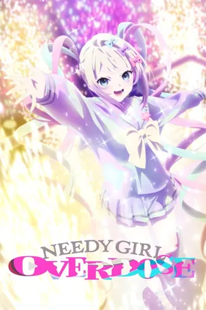 Needy Girl Overdose Season 1 (Complete) Anime