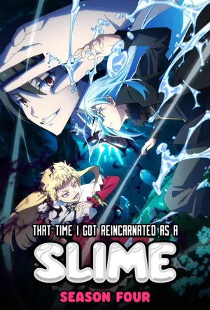 That Time I Got Reincarnated as a Slime Season 4 (Episode 22 Added) (Anime)