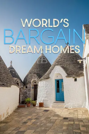 World’s Bargain Dream Homes Season 1 (Complete)