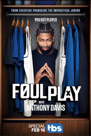 Foul Play with Anthony Davis Season 1 (Episode 6 – 8 Added)