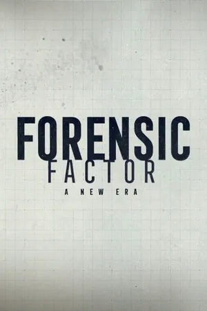 Forensic Factor: A New Era Season 3 (Episode 1 – 2 Added)