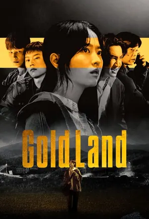Gold Land Season 1 (Episode 3-4 Added) (Korean Drama)