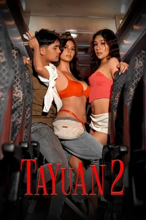 Tayuan 2 (2026) – Filipino Movie (18+)