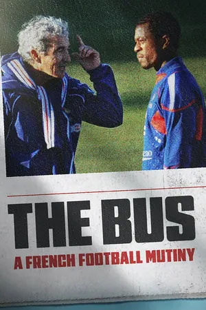 The Bus: A French Football Mutiny (2026) – French
