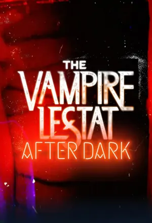 The Vampire Lestat: After Dark Season 1 (Complete)