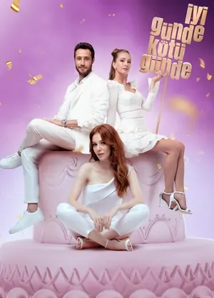Iyi Günde Kötü Günde Season 1 (Complete) Turkish Drama