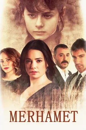 Merhamet Season 1 (Complete) Turkish Drama