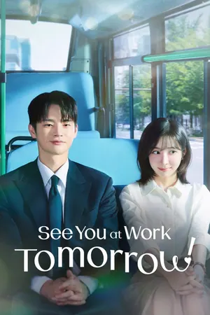 See You at Work Tomorrow! Season 1 (Complete) – Korean Drama