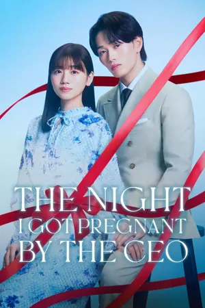 The Night I Got Pregnant By the CEO Season 1 (Subfixed) (Japanese Drama)