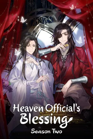 Heaven Official’s Blessing Season 2 (Complete) (Anime)