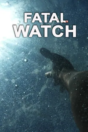 Fatal Watch (2025)