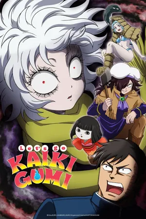 Let’s go KAIKIGUMI Season 1 (Episode 11 Added) (Anime)