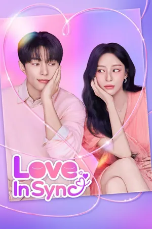 Love In Sync Season 1 (Episode 7-8 Added) (Korean Drama)