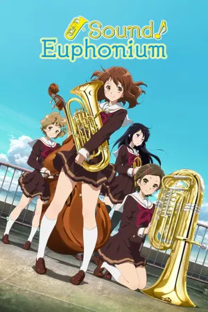 Sound! Euphonium Season 1-3 (Complete) (Anime)