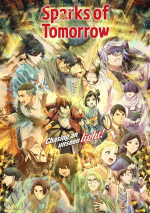 Sparks of Tomorrow Season 1 (Episode 11 Added) (Anime)