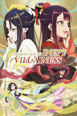 Though I Am an Inept Villainess Season 1 (Episode 10 Added) (Anime)