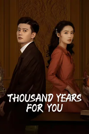 Thousand Years For You Season 1 (Complete) (Chinese Drama)