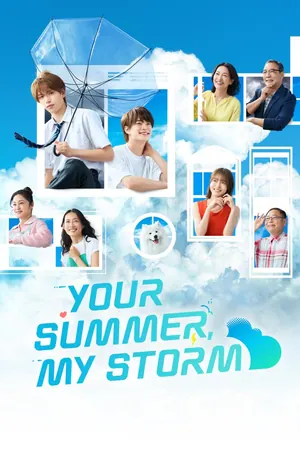 Your Summer, My Storm Season 1 (Complete) (Japanese Drama)