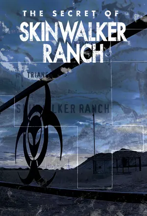 The Secret of Skinwalker Ranch Season 3 (Complete)