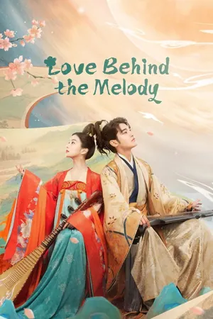 Love Behind the Melody Season 1 (Complete) (Chinese Drama)