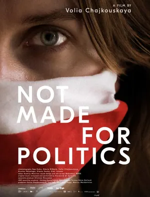 Not Made for Politics (2025) – Belarusian