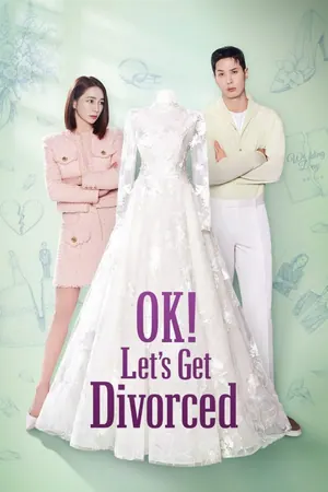 OK! Let’s Get Divorced Season 1 (Episode 7 Added) (Korean Drama)