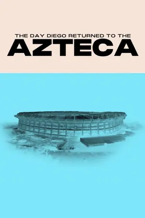 The Day Diego Returned to the Azteca (2026) – Spanish