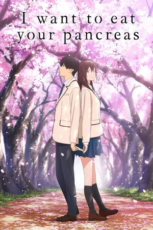 I Want to Eat Your Pancreas (Anime)
