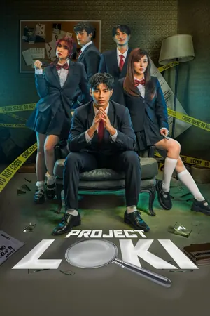 Project Loki Season 1 (Episode 1-3 Added) (Filipino Drama)