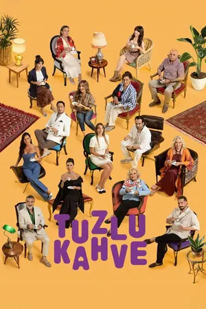 Tuzlu Kahve: Salty Coffee Season 1 (Episode 1-3 Added) (Turkish Drama)
