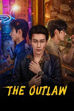 The Outlaw Season 1 (Complete) (Chinese Drama)
