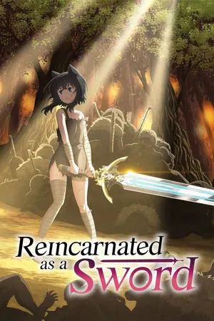 Reincarnated as a Sword Season 1 (Complete) (Anime)