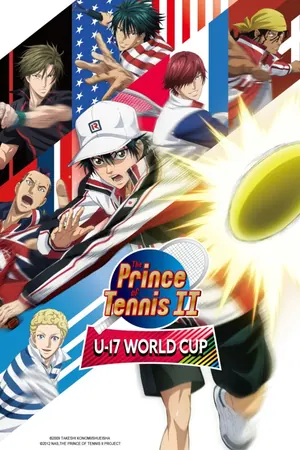 The Prince of Tennis II: U-17 World Cup- Final Member Selection Match Season 1 (Episode 1 Added) (Anime)