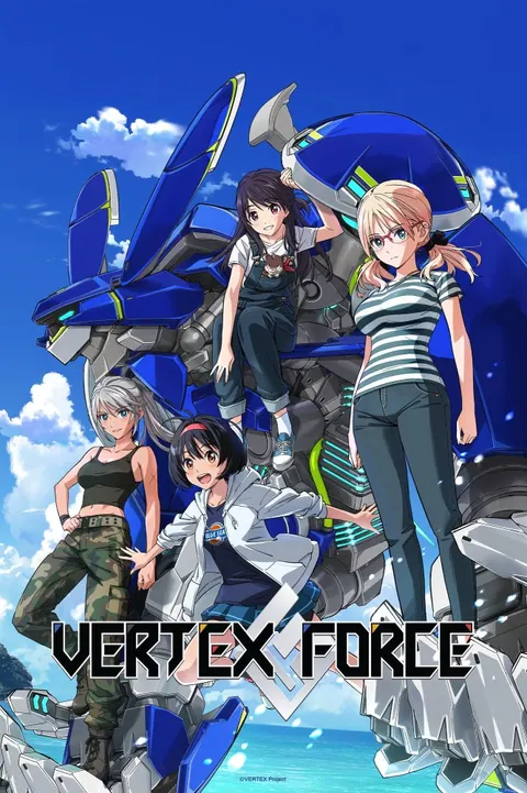 VERTEX FORCE Season 1 (Episode 1 Added) (Anime) poster