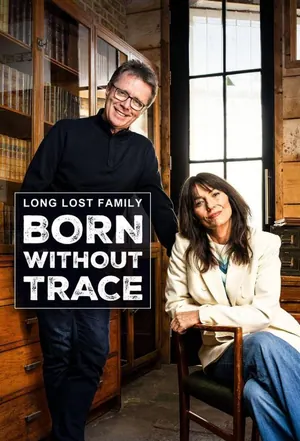 Long Lost Family: Born Without Trace Season 8 (Episode 3 Added)