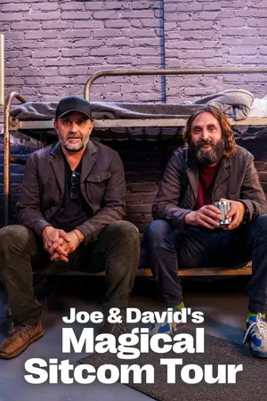 Joe & David’s Magical Sitcom Tour Season 1 (Complete)