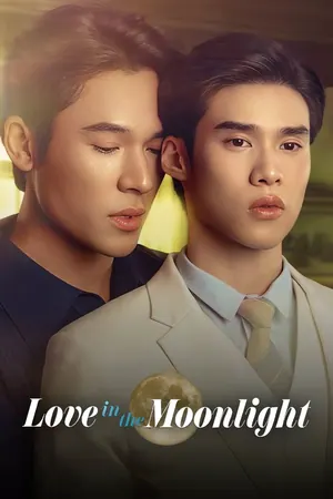 Love in the Moonlight Season 1 (Complete) (Thai Drama)