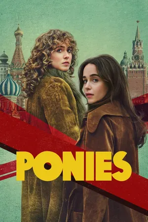PONIES Season 1 (Complete)