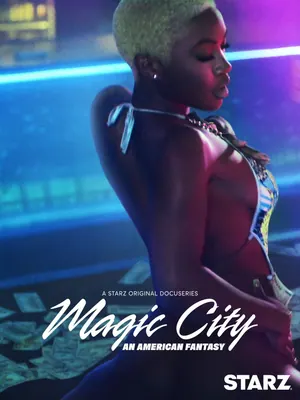 Magic City: An American Fantasy Season 1 (Complete)